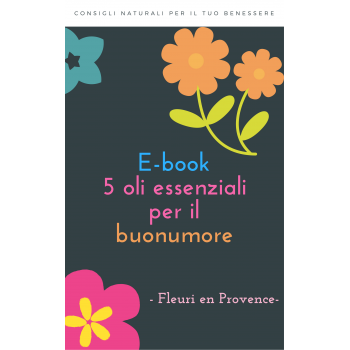 5 OLI ESSENZIALI DEL BUONUMORE